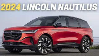 9 Reasons Why You Should Buy The 2024 Lincoln Nautilus