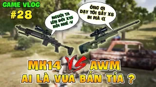 GVlog 28 | MK14 vs AWM ĐÂU LÀ ÔNG TRÙM BẮN TỈA SỐ 1 PUBG ?