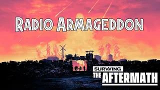 Radio Armageddon | Surviving the Aftermath