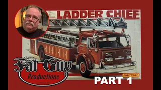 Building the AMT Ladder Chief, Fire Truck, Part 1