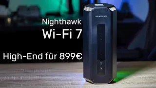 Netgear Nighthawk RS700S im Test | Wi-Fi 7 High-End System von Netgear?