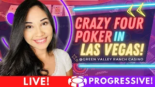 🖤 CRAZY FOUR POKER LIVE IN LAS VEGAS! GREEN VALLEY RANCH CASINO! CAN WE HIT THE BIG PROGRESSIVE?!