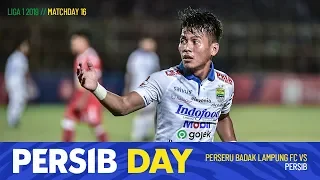 #PERSIBday Liga 1 2019 Matchday 16 Perseru Badak Lampung FC vs PERSIB | 25 Agustus 2019