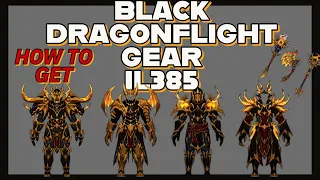 How to get NEW BLACK DRAGONFLIGHT GEAR(Transmog) 10.1 + ilevel385 - World of Warcraft
