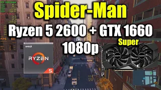 Marvel's Spider-Man Remastered - Ryzen 5 2600 + GTX 1660 Super