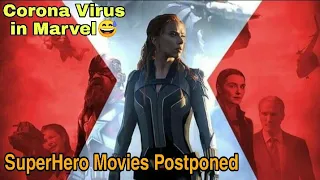 "Corona Virus in Marvel" Upcoming Marvel  Movies Postpond and New Release date?