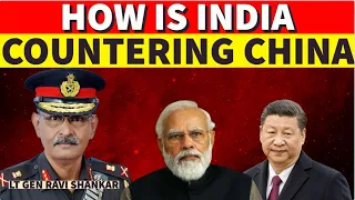 Indias Master Plan to Counter China I Chinese Threat to India I Lt Gen Ravi Shankar I Aadi