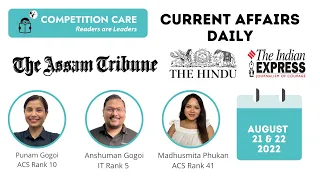 Daily Newspaper Analysis- 21 & 22 August 2022- Competition Care -Best APSC/UPSC Coaching in Assam