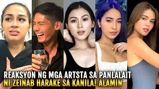 NAG-REACT NA ang mga ARTISTA na SANGKOT sa PANLALAIT ni Zeinab Harake na KUMAKALAT sa Social Media!