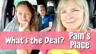 What's the Deal? - Pam's Place