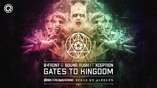 B-Front & Sound Rush ft. XCEPTION - Gates To Kingdom | Q-dance Records