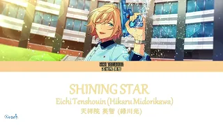 【ES!!】[INSTRUMENTAL]  SHINING STAR - Eichi Tenshouin (fine)