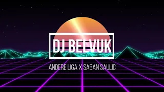 ANDERE LIGA RAF CAMORA X SABAN SAULIC 2K20 by DJ BELVUK