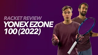 Yonex Ezone 100 2022 Review by GLADIATORS