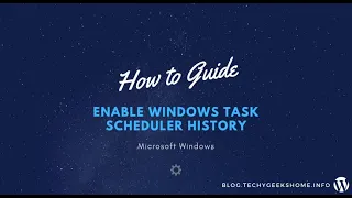 Enable Windows Task Scheduler History