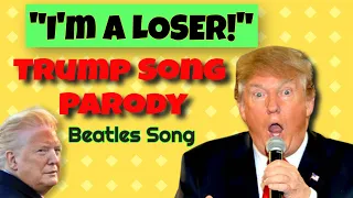 Donald Trump Song Parody: "I'm A Loser" #Trump