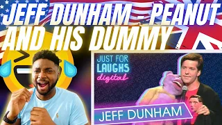 🇬🇧BRIT Reacts To JEFF DUNHAM - PEANUT AND HIS DUMMY!