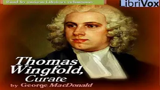 Thomas Wingfold, Curate | George MacDonald | Christian Fiction | Audiobook | English | 1/10