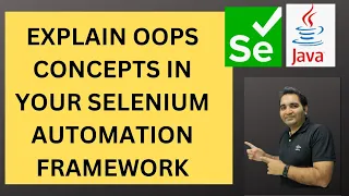 Explain OOPS Concepts in Selenium Automation Framework