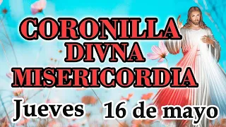 Coronilla Divina Misericordia de HOY☀️ Jueves 16 de mayo de 2024☀️, Full HD
