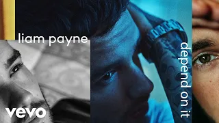 Liam Payne - Depend On It (Audio)