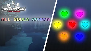 All Souls Combos Guide | Undertale Final Showdown