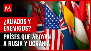 ¿Quiénes apoyan a Rusia y Ucrania en el conflicto de ambos países?