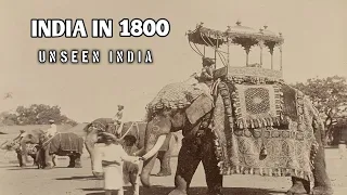 Rare photos of India in 1800+ (All States before freedom)