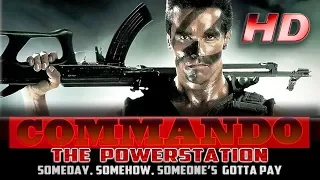 Commando ~ We Fight For Love ( Power Station Video )