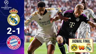 REAL MADRID VS BAYERN~Hasil Liga Champions Tadi Malam~Jadwal final Champions League 2024