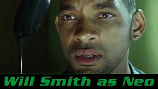 What if 'The Matrix' Starred Will Smith?