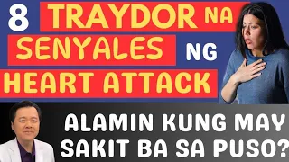 8 Traydor na Senyales ng Heart Attack. - By Doc Willie Ong (Internist and Cardiologist)