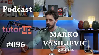 Podcast #96 Marko Vasiljević   Glumac