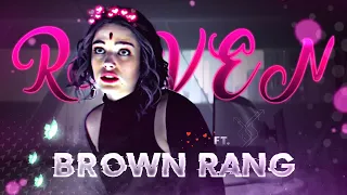 🔥RAVEN - BROWN RANG STETUS EDIT | TITANS RAVEN EDIT | BROWN RANG SONG