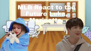 Mlb React To Marinette As Lisa and Luka as Jungkook