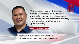 4 na senador pumirma para bawiin ang pagpapaaresto kay Pastor Apollo Quiboloy | 24 Oras