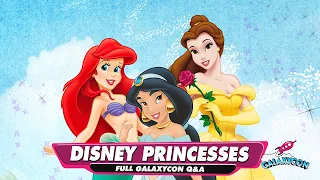 Disney Princesses Full GalaxyCon Q&A