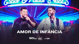 Igor e Walace - Amor de Infância - Ao Live