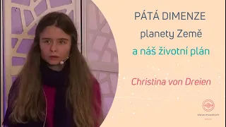 Christina von Dreien česky: Pátá dimenze planety Země a náš životní plán