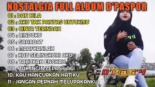 FULL ALBUM NOSTALGIA - D'PASPOR FULL ALLBUM TERBARU