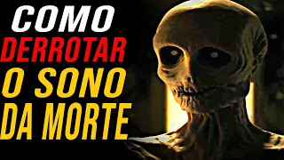 Como Derrotar o HOMEM CANCRO de O SONO DA MORTE!!!