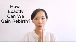 How Exactly Can We Gain Rebirth Into the Pure Land?