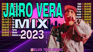 MIX JAIRO VERA 2023 || LO MEJOR DE @JairoVeraTV 2023