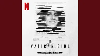 Emanuela's Song (From the Netflix Series "Vatican Girl")