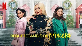 ❌ REQUETECAMBIO DE PRINCESA | Película - Noviembre - 2021 | NETFLIX ❌