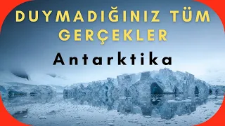 Mavi Buz ve Dünyanın Sonu !  /  Antarktika Hakkında Her şey..