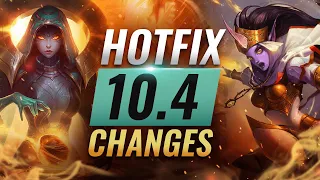 MASSIVE HOTFIX CHANGES: EMERGENCY Buffs & Nerfs in Patch 10.4 - League of Legends Season 10