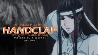 Wei WuXian & Lan WangJi ► Handclap [WangXian Humor]