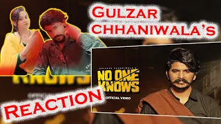 REACTION | Gulzaar Chhaniwala – No One Knows (Official Video) Deepesh Goyal | New Haryanvi Song 2022