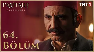 Payitaht Abdülhamid 64. Bölüm (HD)